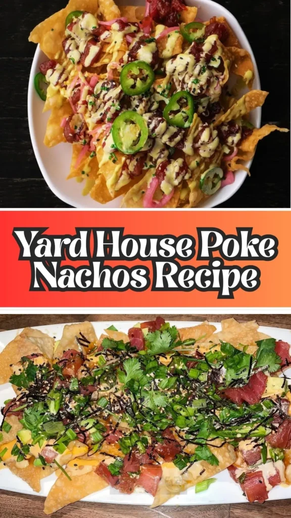 Copycat Yard House Poke Nachos Recipe