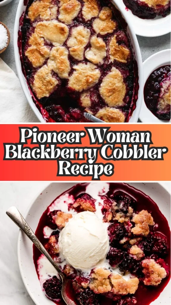 How to make Pioneer Woman Blackberry Cobbler
