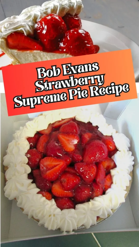 Copycat Bob Evans Strawberry Supreme Pie Recipe