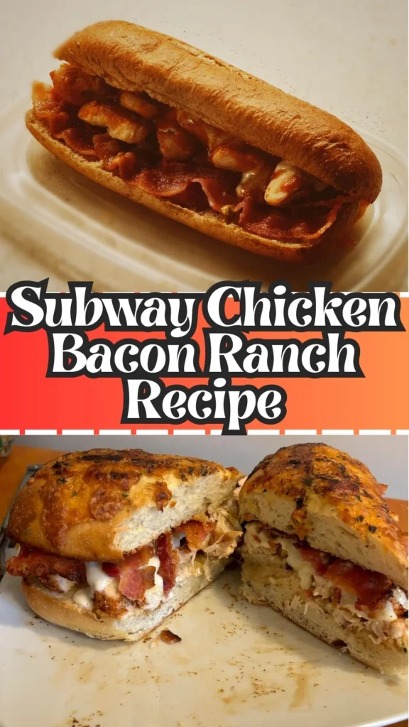 Copycat Subway Chicken Bacon Ranch Recipe
